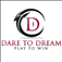 Dare To Dream Play To Win
